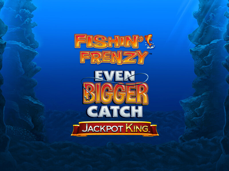 Capa do Jogo Fishin’ Frenzy Even Bigger Catch Jackpot King